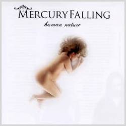 Mercury Falling : Human Nature